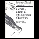 Fundamentals of General, Organic and Biological Chemistry  Lab. Manual