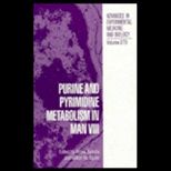 Purine and Pyrimidine Metabolism in Man, Volume 8