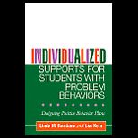Individualized Support for Students With Problem Behaviors