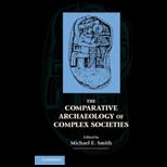 Comparative Archaeology of Complex Societies