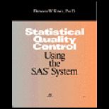 Statistical Quality Control Using SAS