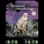 Behavioral Neurobiology  The Cellular Organization Of Natural Behavior