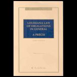 Louisiana Law of Obligations In. General