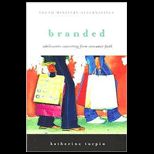 Branded  Adolescents Converting from Consumer Faith