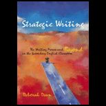 Strategic Writing  The Writing Process And Beyond in the Secondary English Classroom