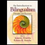 Introduction to Bilingualism Principles and Processes
