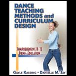 Dance Teaching Methods and Curriculum Design  Comprehensive K 12 Dance Education