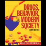 Drugs, Behavior and Modern Society With Mysearchlab