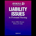 Awhonns Liability Issues in Perinatal.