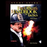 Fire Officers Handbook of Tactics   Study Guide