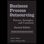Business Process Outsourcing  Process, Strategies, and Contracts