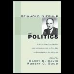 Reinhold Niebuhr on Politics