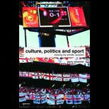NTU Sports Textbook Pack Culture, Politics and Sport Blowing the Whistle, Revisited