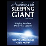 Awakening the Sleeping Giant Helping Teachers Develop as Leaders