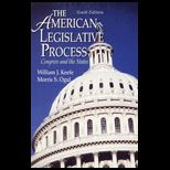 American Legislative Process  Congress and the States