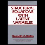 Structural Equations With Latent Variables