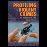 Profiling Violent Crimes  An Investigative Tool