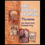 Body Structures and Functions   With CD and Workbook