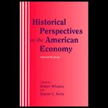 Historical Perspectives on the American Economy  Selected Readings