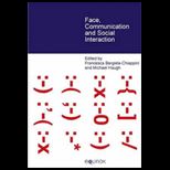 Face, Communication and Social Interaction