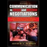 Communication in Crisis and Hostage Neg