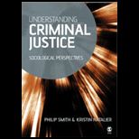 Understanding Criminal Justice  Sociological Perspectives