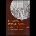 Demonic Possession and Exorcism  In Early Modern France