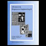 Advances in Bioprocess Engineering