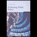 Evaluating Public Policy