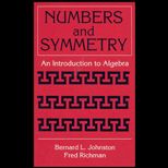 Numbers and Symmetry  An Introduction to Algebra