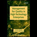 Management for Quality in High Technology Enterprises