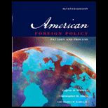 American Foreign Policy  Pattern and Process
