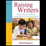 Raising Writers  Understanding and Nurturing Young Childrens Writing Development