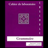 Ensemble Grammaire (Laboratory Manual)