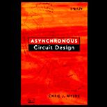 Asynchronous Circuit Design