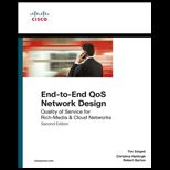 End To End QoS Network Design Quality of Service for Rich Media and Cloud Networks