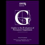 Guides to the Evaluation of Permanent Impairment