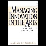 Managing Innovation in Arts