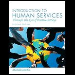 Introduction to Human Services Through the Eyes of Practice Settings