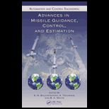 Advances in Missile Guidance, Control and Estimation