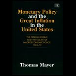 Monetary Policy and the Great Inflation in the United States  The Federal Reserve and the Failure of Macroeconomic Policy, 1965 79