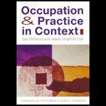 Occupation and Practice in Context