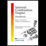 Internal Combustion Engine Reference Book Basics, Components, Systems, and Perspectives
