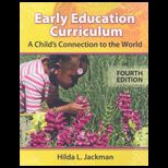 Early Education Curriculum  Childs Connection to the World   With CD