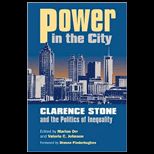 Power in the City Clarence Stone and the Politics of Inequality