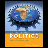 Understanding Politics Ideas, Institutions, and Issues Text Only