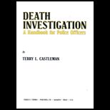 Death Investigation  A Handbook for Police Officers