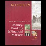 Economics of Money, Banking, and Financial Markets   With Access