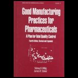 Good Manufacturing Practices for Pharmacy