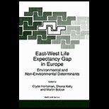 East West Life Expectancy Gap in Europe
